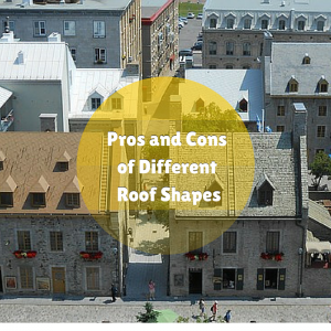 Pros and Cons of Different Roof Shapes